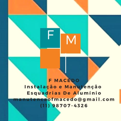 F Macedo Instalao e Manuteno de Esquadrias de Alumnio e Box